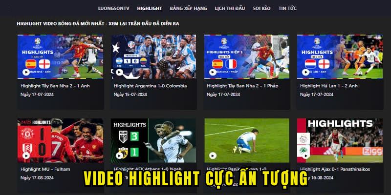 Các video highlight cực cuốn hút