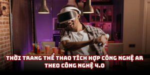 Thời trang thể thao tích hợp công nghệ AR